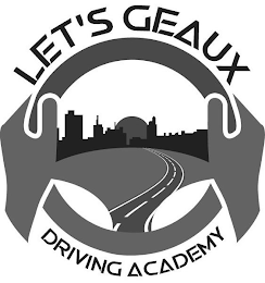 LET'S GEAUX DRIVING ACADEMY