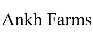 ANKH FARMS