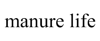 MANURE LIFE