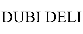 DUBI DELI