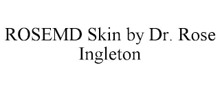 ROSEMD SKIN BY DR. ROSE INGLETON