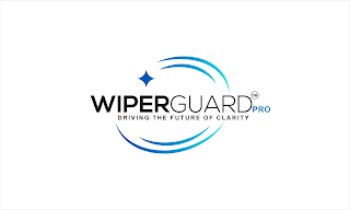 WIPERGUARD PRO DRIVING THE FUTURE OF CLARITY