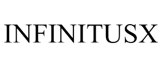 INFINITUSX