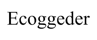 ECOGGEDER