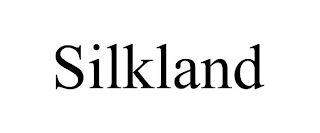 SILKLAND