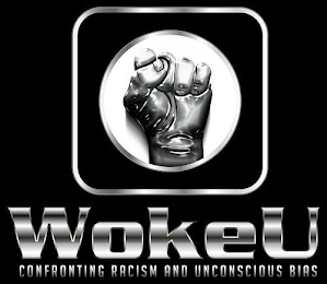 WOKEU CONFRONTING RACISM AND UNCONSCIOUS BIAS