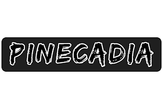 PINECADIA