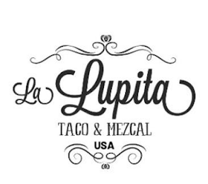 LA LUPITA TACO & MEZCAL USA