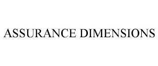 ASSURANCE DIMENSIONS