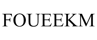 FOUEEKM
