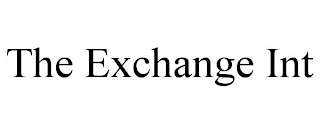 THE EXCHANGE INT