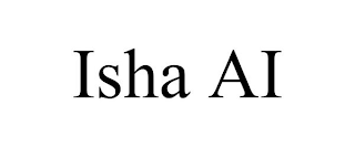 ISHA AI