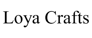 LOYA CRAFTS