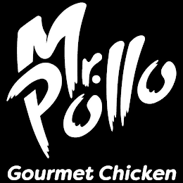 MR. POLLO GOURMET CHICKEN