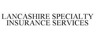 LANCASHIRE SPECIALTY INSURANCE SERVICES