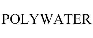 POLYWATER