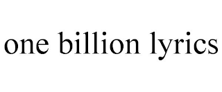 ONE BILLION LYRICS