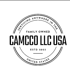 SERVICING ANYWHERE IN THE FAMILY OWNED CAMCCO LLC USA ESTD 2023 UNITED STATES