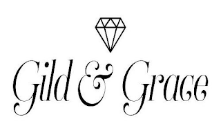 GILD & GRACE