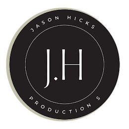 J.H JASON HICKS PRODUCTIONS