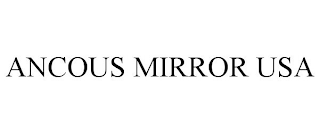 ANCOUS MIRROR USA