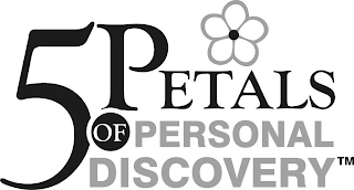 5 PETALS OF PERSONAL DISCOVERY