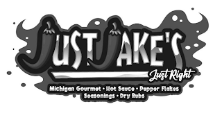 JUST JAKE'S JUST RIGHT MICHIGAN GOURMET · HOT SAUCE · PEPPER FLAKES SEASONING · DRY RUBS