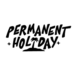 PERMANENT HOLIDAY