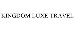 KINGDOM LUXE TRAVEL