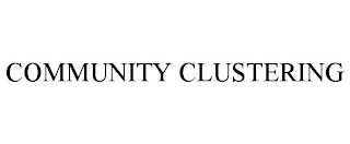 COMMUNITY CLUSTERING