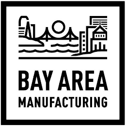 BAY AREA MANUFACTURING