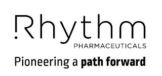 RHYTHM PHARMACEUTICALS PIONEERING A PATH FORWARD