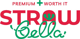 PREMIUM + WORTH IT STRAWBELLA