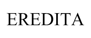 EREDITA