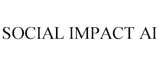 SOCIAL IMPACT AI