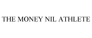 THE MONEY NIL ATHLETE