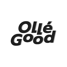 OLLÉ GOOD