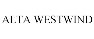 ALTA WESTWIND