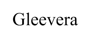 GLEEVERA