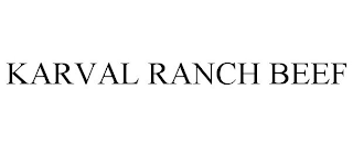 KARVAL RANCH BEEF