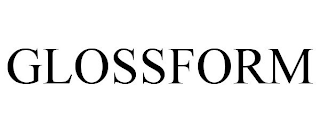 GLOSSFORM