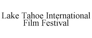 LAKE TAHOE INTERNATIONAL FILM FESTIVAL