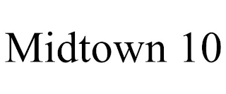 MIDTOWN 10