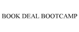 BOOK DEAL BOOTCAMP