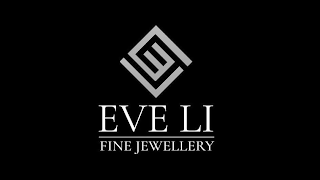 EVE LI FINE JEWELLERY