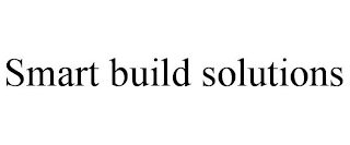 SMART BUILD SOLUTIONS