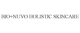 BIO+NUVO HOLISTIC SKINCARE