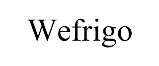 WEFRIGO