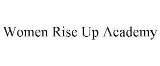 WOMEN RISE UP ACADEMY