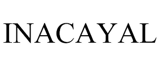 INACAYAL